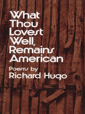 cover image of What Thou Lovest Well, Remains American